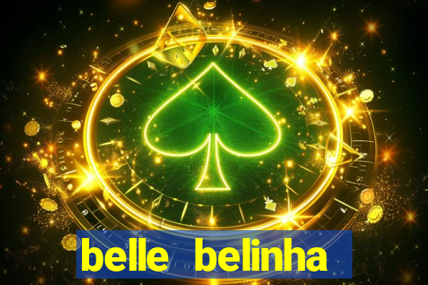 belle belinha privacy vazado